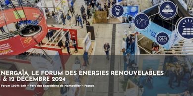 Energaïa 2024 : le seul événement professionnel dédié à toutes les énergies renouvelables